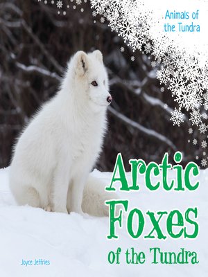 cover image of Arctic Foxes of the Tundra
